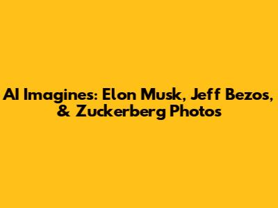 AI Imagines: Elon Musk, Jeff Bezos, & Zuckerberg Photos