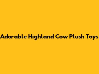 Adorable Highland Cow Plush Toys