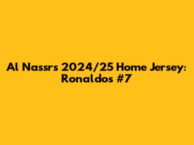 Al Nassr's 2024/25 Home Jersey: Ronaldo's #7