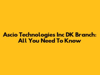 Ascio Technologies Inc DK Branch: All You Need To Know