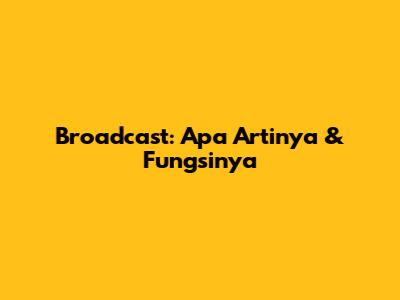 Broadcast: Apa Artinya & Fungsinya