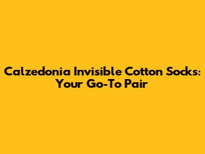 Calzedonia Invisible Cotton Socks: Your Go-To Pair