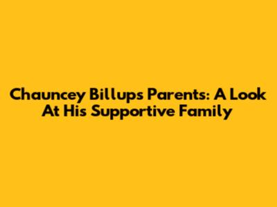 Chauncey Billups' Parents: A Look At His Supportive Family