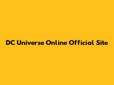 DC Universe Online Official Site