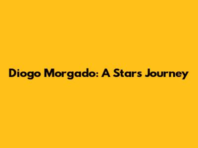 Diogo Morgado: A Star's Journey