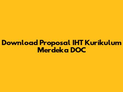 Download Proposal IHT Kurikulum Merdeka DOC