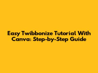 Easy Twibbonize Tutorial With Canva: Step-by-Step Guide