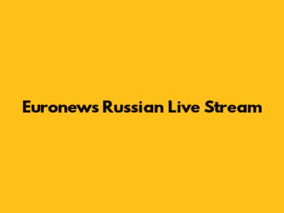 Euronews Russian Live Stream
