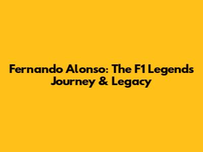 Fernando Alonso: The F1 Legend's Journey & Legacy