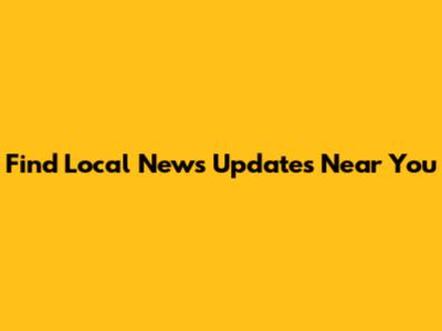 Find Local News Updates Near You
