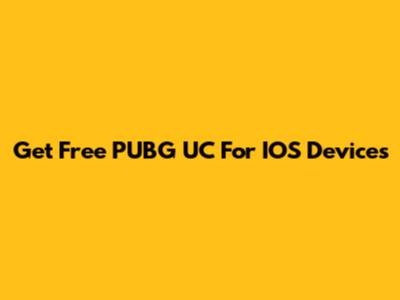 Get Free PUBG UC For IOS Devices