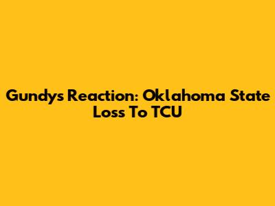 Gundy's Reaction: Oklahoma State Loss To TCU