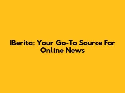 IBerita: Your Go-To Source For Online News