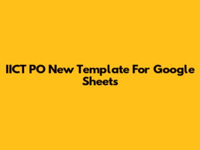 IICT PO New Template For Google Sheets