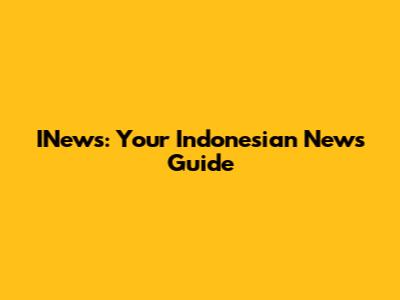 INews: Your Indonesian News Guide