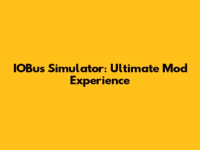 IOBus Simulator: Ultimate Mod Experience