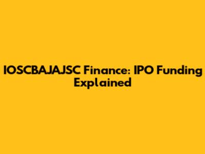 IOSCBAJAJSC Finance: IPO Funding Explained