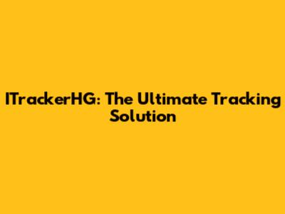 ITrackerHG: The Ultimate Tracking Solution