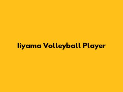Iiyama Volleyball Player