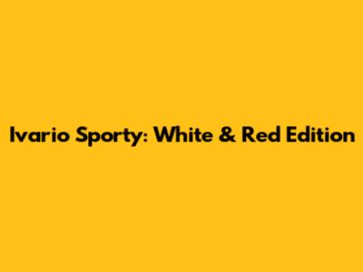 Ivario Sporty: White & Red Edition