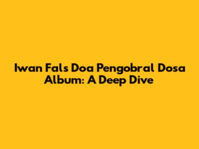 Iwan Fals' 'Doa Pengobral Dosa' Album: A Deep Dive