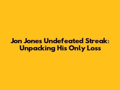Jon Jones' Undefeated Streak: Unpacking His Only 'Loss'