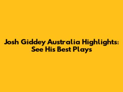 Josh Giddey Australia Highlights: See His Best Plays