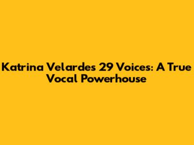 Katrina Velarde's "29 Voices": A True Vocal Powerhouse