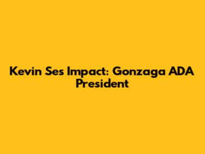 Kevin Se's Impact: Gonzaga ADA President