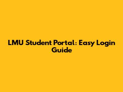 LMU Student Portal: Easy Login Guide