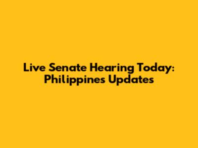 Live Senate Hearing Today: Philippines Updates