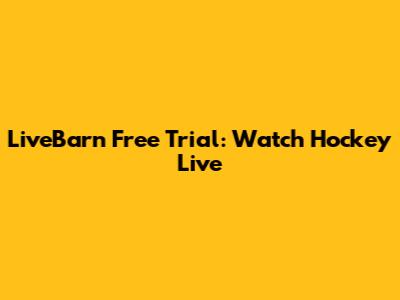 LiveBarn Free Trial: Watch Hockey Live