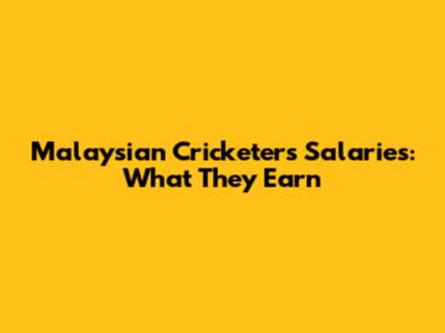 Malaysian Cricketers' Salaries: What They Earn