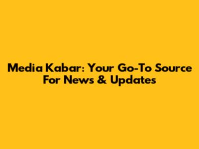 Media Kabar: Your Go-To Source For News & Updates