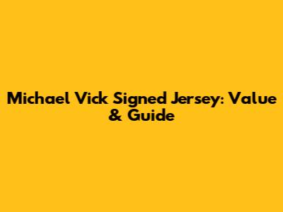 Michael Vick Signed Jersey: Value & Guide
