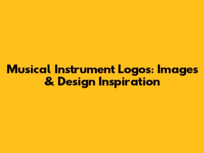 Musical Instrument Logos: Images & Design Inspiration
