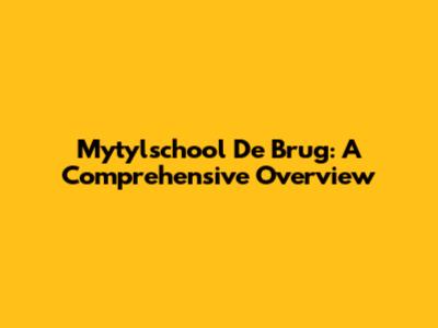 Mytylschool De Brug: A Comprehensive Overview