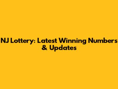NJ Lottery: Latest Winning Numbers & Updates