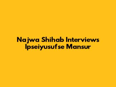 Najwa Shihab Interviews Ipseiyusufse Mansur