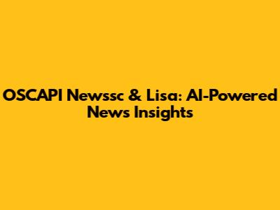 OSCAPI Newssc & Lisa: AI-Powered News Insights
