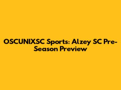 OSCUNIXSC Sports: Alzey SC Pre-Season Preview