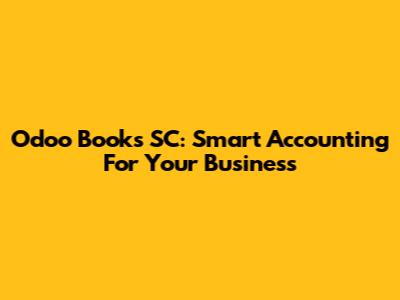 Odoo Books SC: Smart Accounting For Your Business