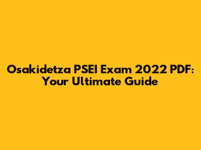 Osakidetza PSEI Exam 2022 PDF: Your Ultimate Guide