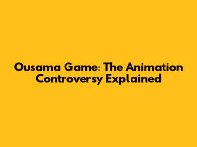 Ousama Game: The Animation Controversy Explained