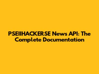 PSEIIHACKERSE News API: The Complete Documentation