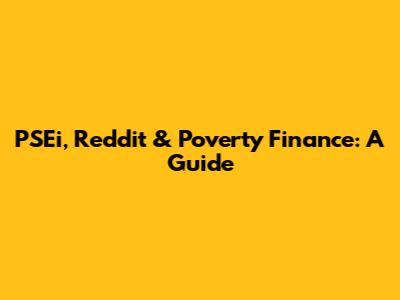 PSEi, Reddit & Poverty Finance: A Guide