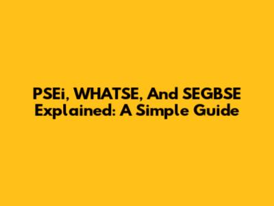 PSEi, WHATSE, And SEGBSE Explained: A Simple Guide