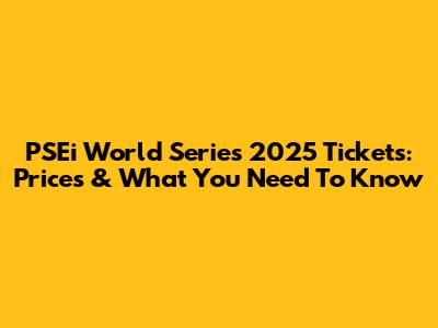 PSEi World Series 2025 Tickets: Prices & What You Need To Know