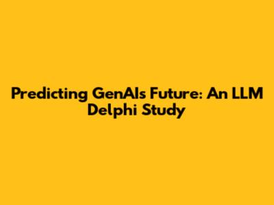 Predicting GenAI's Future: An LLM Delphi Study