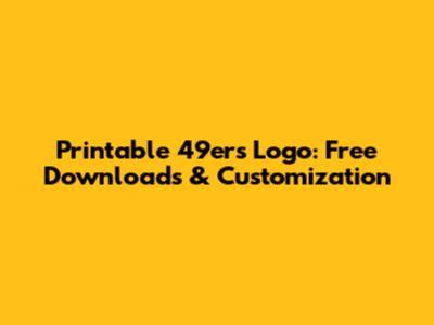Printable 49ers Logo: Free Downloads & Customization